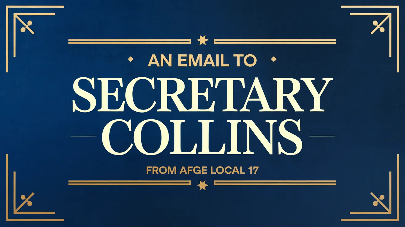 An Email to Secretary Collins from AFGE Local 17