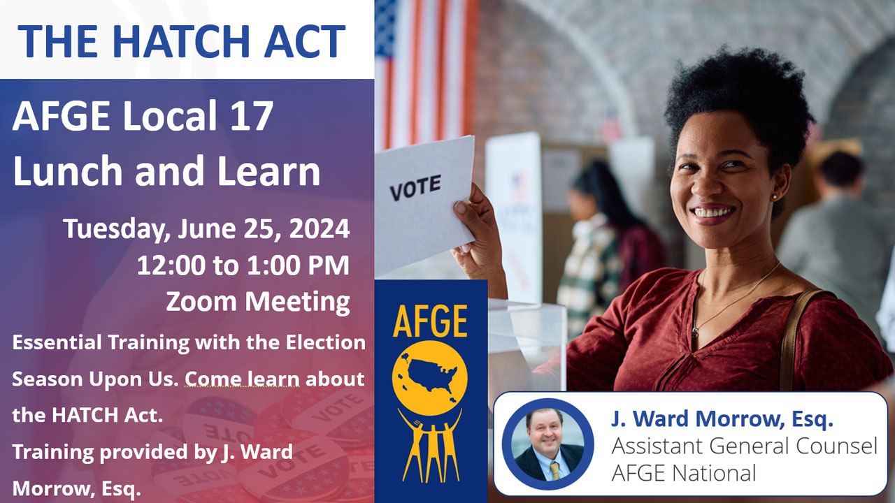 Essential Hatch Act Training to Empower AFGE Local 17 Members
