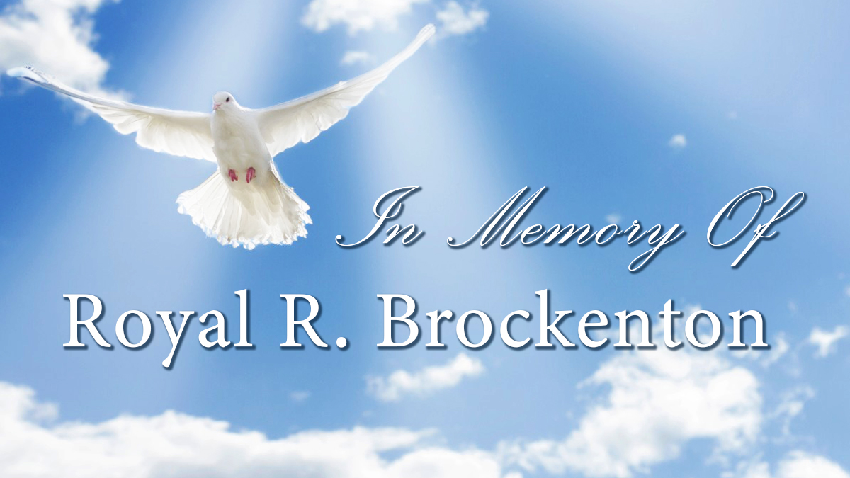 In Memory of Royal Brockenton