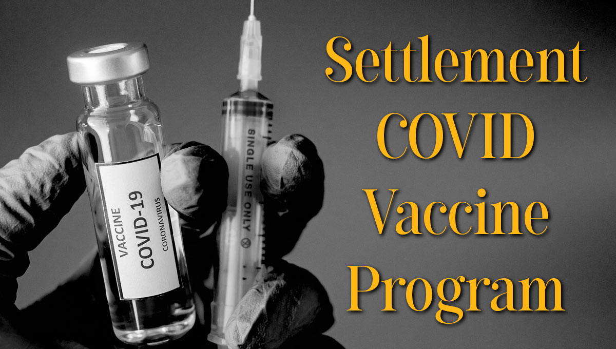 Settlement COVID Vaccine Program